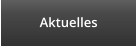Aktuelles